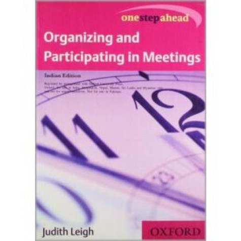 ORGANIZING AND PARTICIP IN MEETINGS OSA by JUDITH LEIGH AND JOHN SEELY - 9780195677454