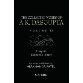 THE COLLECTED WORKS OF A.K. DASGUPTA II by PATEL,ALAKNANDA - 9780195687897