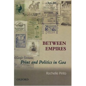 BETWEEN EMPIRES by PINTO, ROCHELLE - 9780195690477