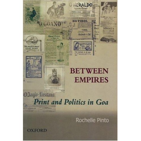 BETWEEN EMPIRES by PINTO, ROCHELLE - 9780195690477