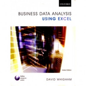 BUSINESS DATA ANALYSIS USING EXCEL by WHIGHAM, DAVID - 9780195691801