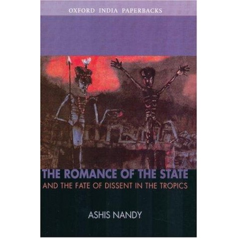 THE ROMANCE OF THE STATE (OIP) by NANDY, ASHIS - 9780195693331