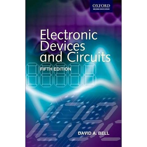 ELECTRONIC DEVICES AND CIRCUITS, 5E by DAVID A. BELL - 9780195693409