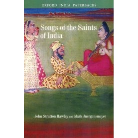 SONGS OF THE SAINTS OF INDIA (OIP) by HAWLEY, JOHN STRATTON & MARK JUEGENSMEYER - 9780195694208