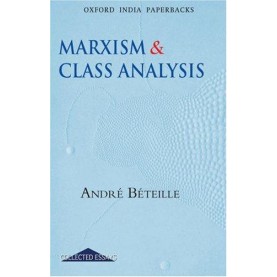 MARXISM AND CLASS ANALYSIS (OIP) by BETEILLE ANDRE - 9780195697339