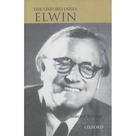 THE OXFORD INDIA ELWIN by VERRIER ELWIN - 9780195697919