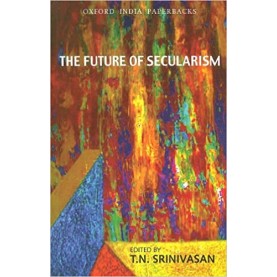 THE FUTURE OF SECULARISM (OIP) by SRINIVASAN,T.N. - 9780195698855