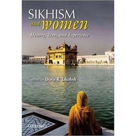 SIKHISM AND WOMEN by JAKOBSH,DORIS - 9780198060024