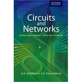 CIRCUITS &NETW:ANALYSIS,DESIGN&SYNTHESIS by M S SUKHIJA AND T K NAGSARKAR - 9780198061878