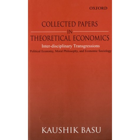 COLL. PAPERS IN THEOR.ECO.-INT.-DISC.TRA by BASU,KAUSHIK - 9780198063049
