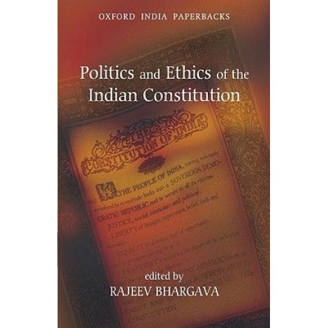 POL.& ETHICS OF THE IND.CONSTIT.(OIP) by BHARGAVA,RAJEEV - 9780198063551