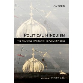 POLITICAL HINDUISM by LAL,VINAY (ED.) - 9780198064183