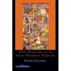 STATE,PLURALISM,&IND.HIST.TRADING OIP by CHANDRA,SATISH - 9780198064206