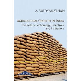 AGRICULTURAL GROWTH IN INDIA by VAIDYANATHAN, A. - 9780198064473