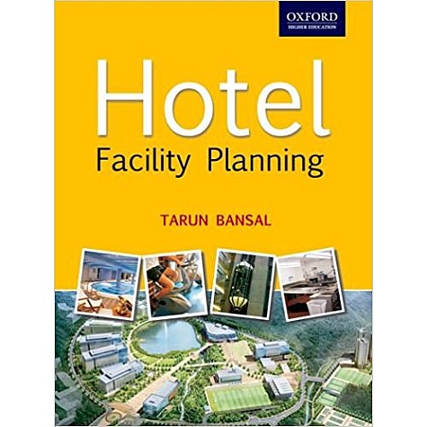 HOTEL FACILITY PLANNING by TARUN BANSAL - 9780198064633