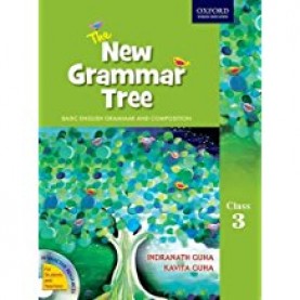 THE GRAMMAR TREE (N E EDITION) BOOK 3 by INDRANATH GUHA& KAVITA GUHA - 9780198066064