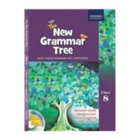 THE GRAMMAR TREE (N E EDITION) BOOK 8 by MRIDULA KAUL& BEENA SUGATHAN& ARCHANA GILANI - 9780198066118