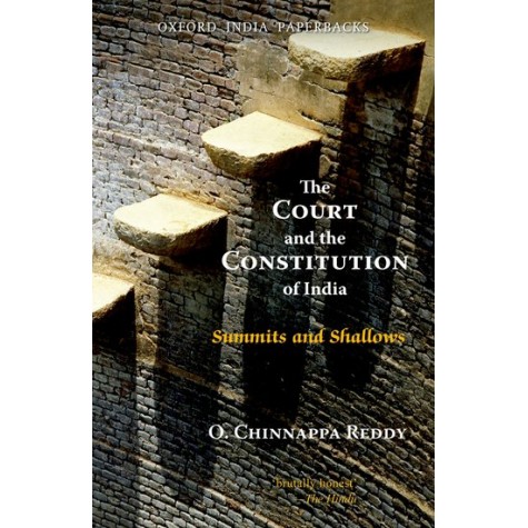 COURT & THE CONSTITUTION OF INDIA (OIP) by REDDY, O. CHINNAPPA - 9780198066286