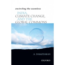 INDIA, CLIMATE CHANGE, AND THE GLOBAL CO by A. DAMODARAN - 9780198066750