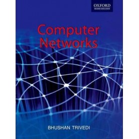 COMPUTER NETWORKS by BHUSHAN TRIVEDI - 9780198066774