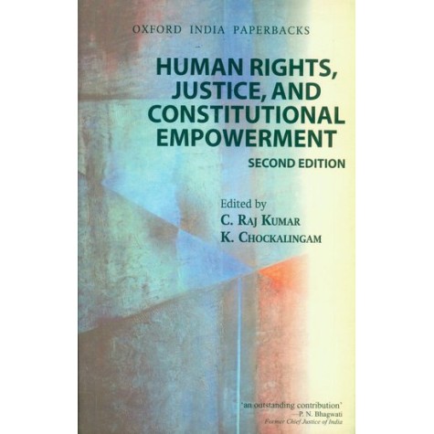 HUMAN RIGHTS, JUSTICE, AND CONSTITUTIONA by KUMAR, C. RAJ AND K. CHOCKALINGAM - 9780198068860 HUMAN RIGHTS, JUSTICE, AND CONSTITUTIONA by KUMAR, C. RAJ AND K. CHOCKALINGAM - 9780198068860