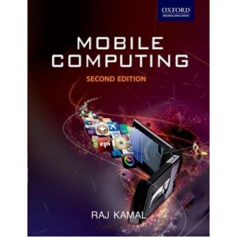 MOBILE COMPUTING (2/E) by RAJ KAMAL - 9780198068914