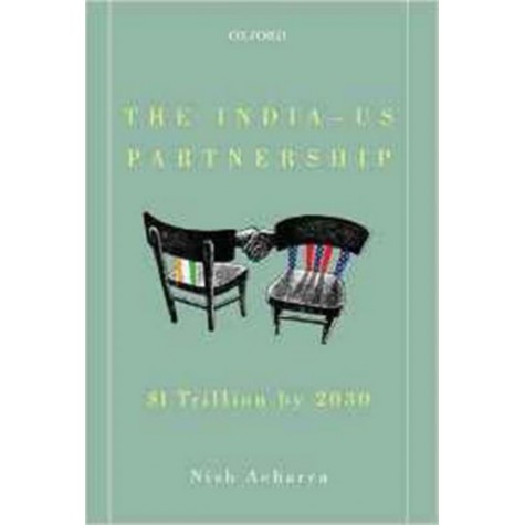 THE INDIA-U.S. PARTNERSHIP by INDIAN COUNCIL ON GLOBAL RELATIONS - 9780199467235