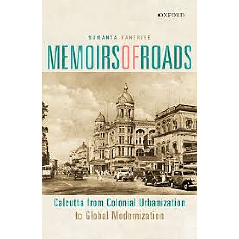 MEMOIRS OF ROADS by SUMANTA BANERJEE - 9780199468102