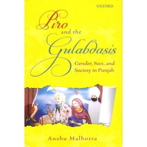 PIRO AND THE GULABDASIS by ANSHU MALHOTRA - 9780199468188