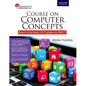 COURSE ON COMPUTER CONCEPTS (FOR NIELIT) by REEMA THAREJA - 9780199469390