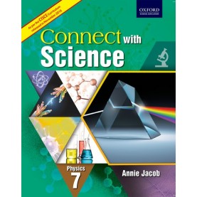 CWS (CISCE EDITION) PHYSICS BOOK 7 by ANNIE JACOB - 9780199475827