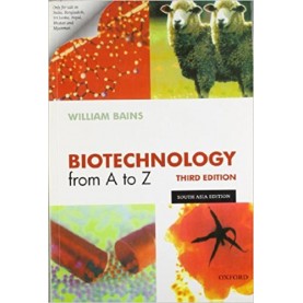 BIOTECHNOLOGY FROM A - Z, 3/E by BAINS - 9780199535149