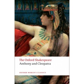 SHAKESPEARE : ANTHONY & CLEOPATRA REISSU by WILLIAM SHAKESPEARE - 9780199535781