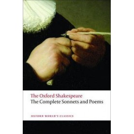 THE COMPLETE SONNETS AND POEMS OWC: PB by WILLIAM SHAKESPEARE, COLIN BURROW - 9780199535798