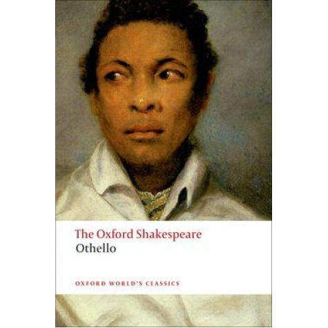 SHAKESPEARE: OTHELLO: THE MOOR OF VENICE by WILLIAM SHAKESPEARE, MICHAEL NEILL - 9780199535873