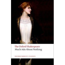 SHAKESPEARE: MUCH ADO ABOUT NOTHING OWC: by WILLIAM SHAKESPEARE, SHELDON P. ZITNER - 9780199536115
