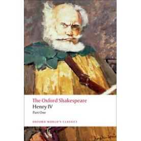 SHAKESPEARE: HENRY IV PART I REISSUE OWC by WILLIAM SHAKESPEARE - 9780199536139