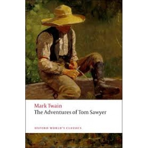 ADVENTURES OF TOM SAWYER NEW ED. OWC: PB by MARK TWAIN, PETER STONELEY - 9780199536566