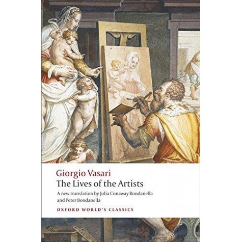 LIVES OF THE ARTISTS  OWCN : NCS  P by VASARI - 9780199537198