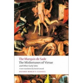 MISFORTUNE OF VIRTUE & OTH EARLY TALES by MARQUIS DE SADE, DAVID COWARD - 9780199540426