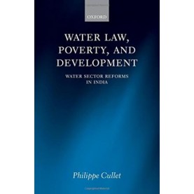 WATER LAW, POVERTY, & DEVELOPMENT: HB by PHILIPPE CULLET - 9780199585199