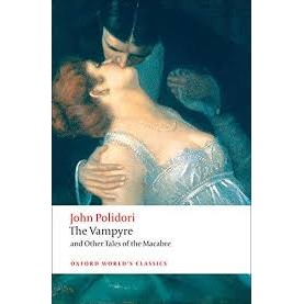 The Vampyre & Oth Tales OWC: PB by JOHN POLIDORI, ROBERT MORRISON, CHRIS BALDICK - 9780199552412