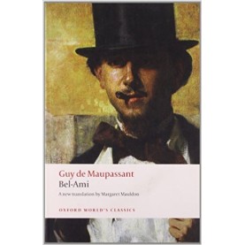 Bel-Ami OWC:PB by Guy de Maupassant, Margaret Mauldon, Robert Lethbridge - 9780199553938