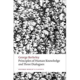 PRINC. OF HUMAN KNOWLEDGE &3 DIALOG (OW by GEORGE BERKELEY, HOWARD ROBINSON - 9780199555178
