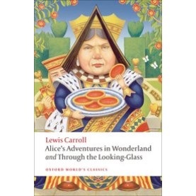 ALICE'S ADVENTURES IN WOUNDERLAND OWC:PB by LEWIS CARROLL,JOHNTENNIEL ,PETER HUNT - 9780199558292