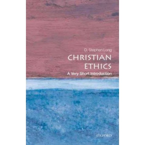 CHRISTIAN ETHICS VSI: PB by D. STEPHEN LONG - 9780199568864