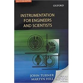 INSTRUMENTATION FOR ENGINEERS AND SCIENT by TURNER & HILL - 9780199577309