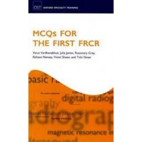 MCQS FOR FIRST FRCR OXSTRT:NCS P by VARDHANABHUTI, JAMES, GRAY - 9780199584024