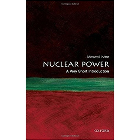 NUCLEAR POWER: VSI by MAXWELL IRVINE - 9780199584970