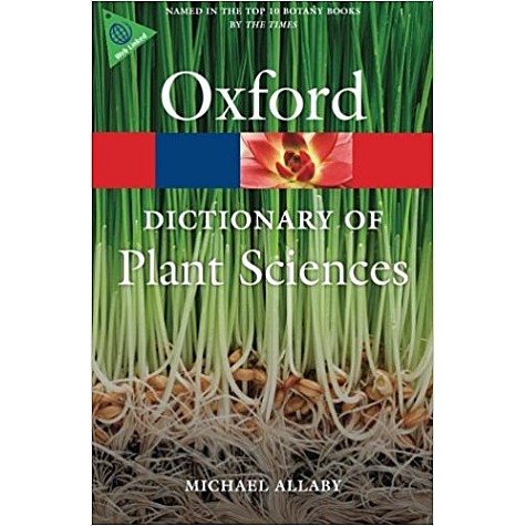 DICT OF PLANT SCIENCES 3E by MICHAEL ALLABY - 9780199600571